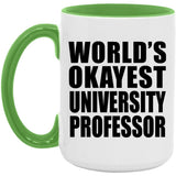 World's Okayest University Professor - 15oz Accent Mug Green