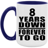 8th Anniversary 8 Years Down Forever to Go - 15oz Accent Mug Purple