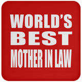 World's Best Mother In Law - Drink Coaster