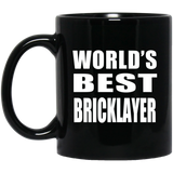 World's Best Bricklayer - 11 Oz Coffee Mug Black