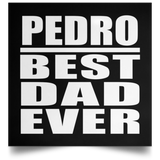 Pedro Best Dad Ever - Poster Square
