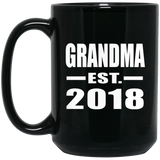 Grandma Established EST. 2018 - 15 Oz Coffee Mug Black