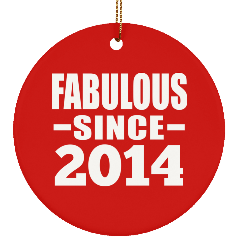 10th Birthday Fabulous Since 2014 - Circle Ornament
