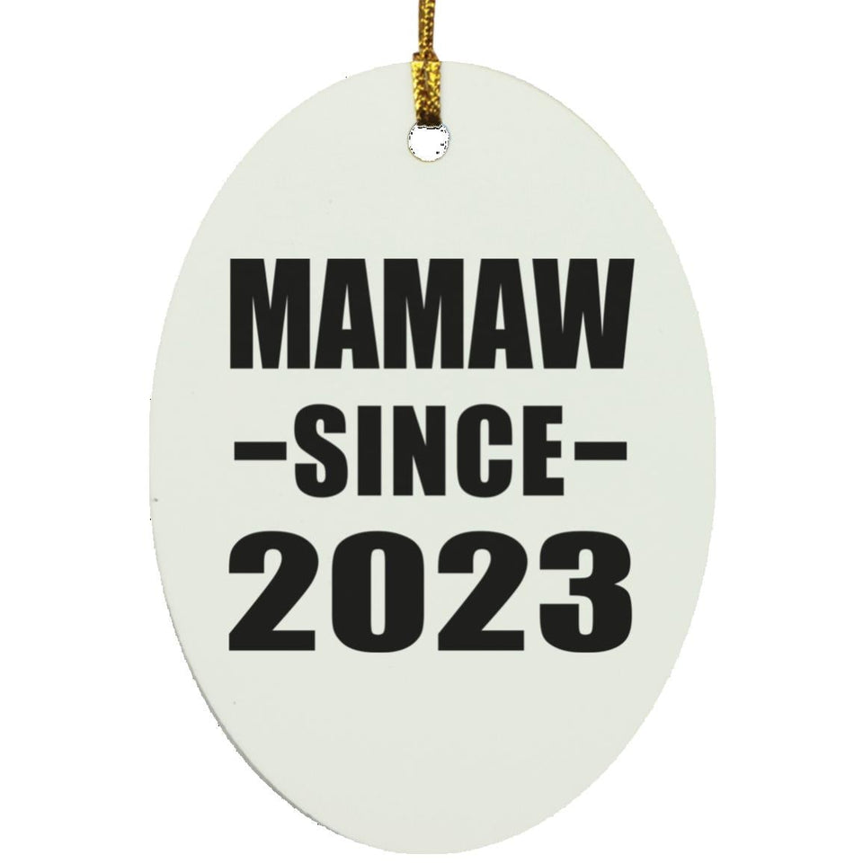 Mamaw Since 2023 - Oval Ornament