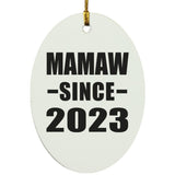 Mamaw Since 2023 - Oval Ornament