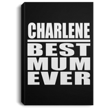 Charlene Best Mum Ever - Canvas Portrait