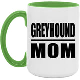 Greyhound Mom - 15oz Accent Mug Green