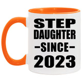 Step Daughter Since 2023 - 11oz Accent Mug Orange