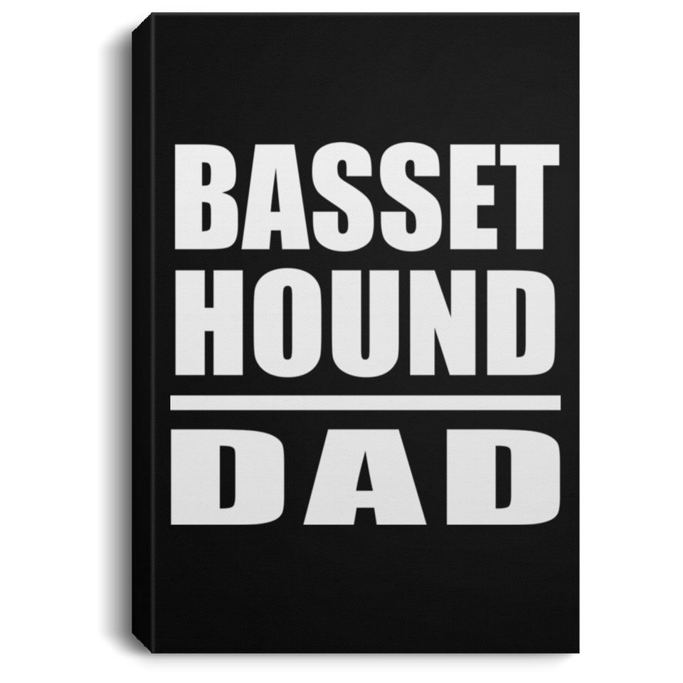 Basset Hound Dad - Canvas Portrait