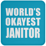 World's Okayest Janitor - Drink Coaster