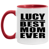 Lucy Best Mom Ever - 11oz Accent Mug Red