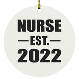Nurse Established EST. 2022 - Circle Ornament