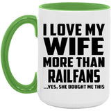 I Love My Wife More Than Railfans - 15oz Accent Mug Green