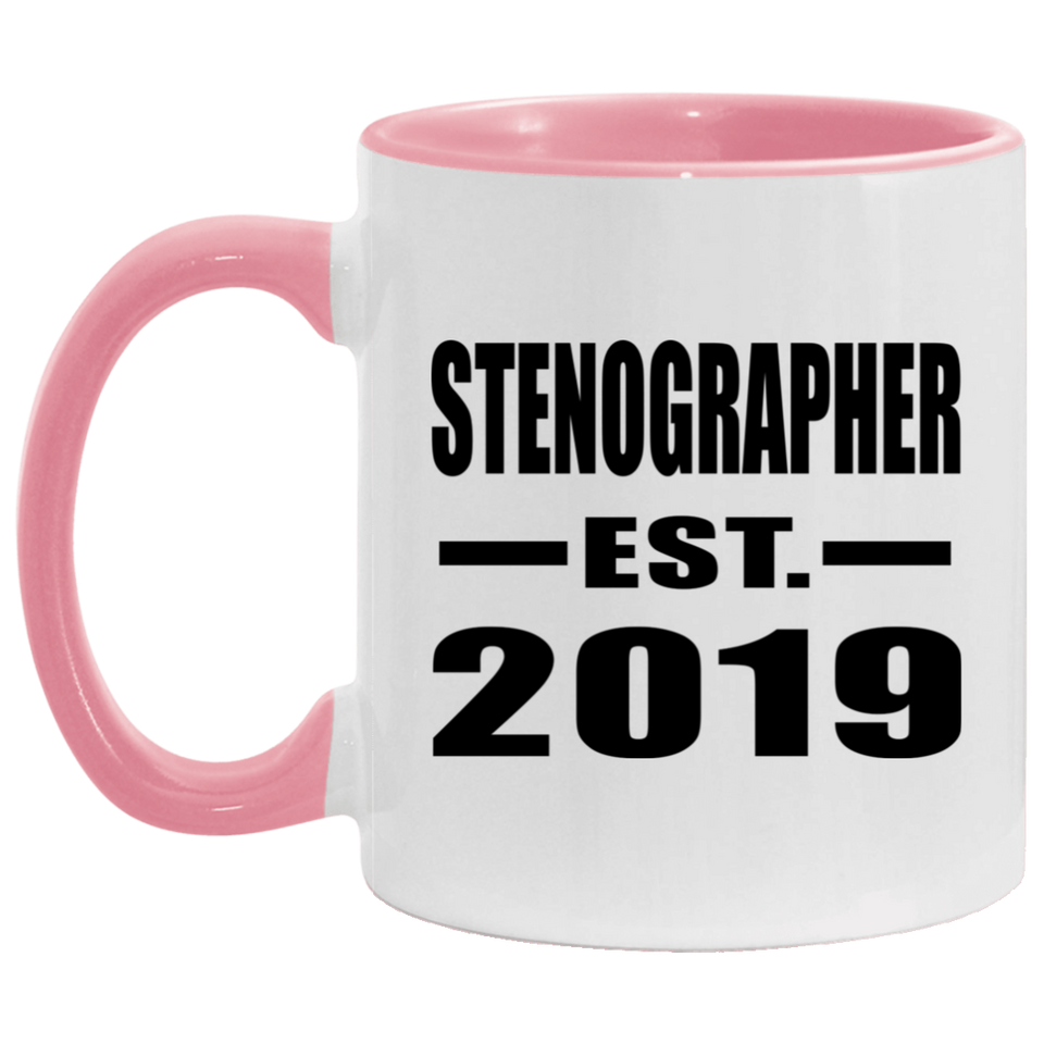 Stenographer Established EST. 2019 - 11oz Accent Mug Pink