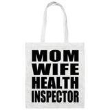 Mom Wife Health Inspector - Tote Bag White