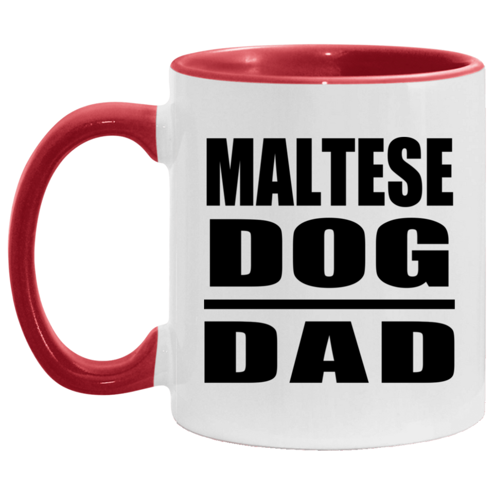 Maltese Dog Dad - 11oz Accent Mug Red