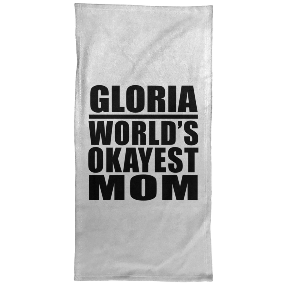 Gloria World's Okayest Mom - Hand Towel