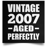 17th Birthday Vintage 2007 Aged Perfectly - Poster Square