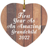 First Year As An Amazing Grandchild 2022 - Heart Ornament E