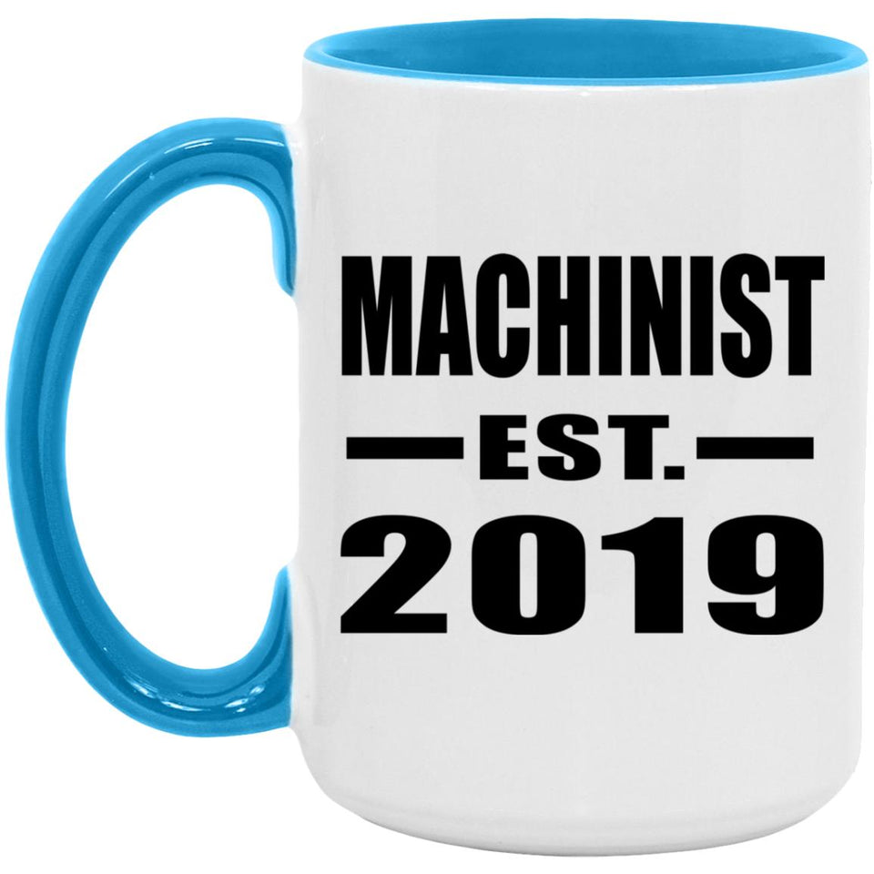 Machinist Established EST. 2019 - 15oz Accent Mug Blue