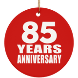 85th Anniversary 85 Years Anniversary - Circle Ornament