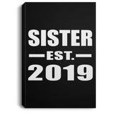 Sister Established EST. 2019 - Canvas Portrait