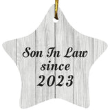 Son In Law Since 2023 - Star Ornament F