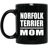 Norfolk Terrier Mom - 11oz Coffee Mug Black