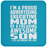 Proud Advertising Executive Mom Of Awesome Son - Drink Coaster