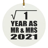1st Anniversary Square Root of 1 Year As Mr & Mrs 2021 - Circle Ornament
