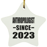 Anthropologist Since 2023 - Star Ornament