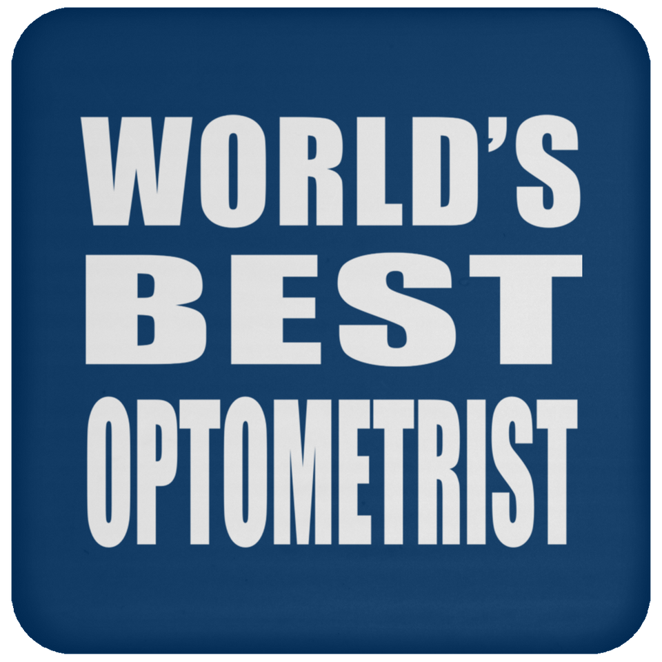 World's Best Optometrist - Drink Coaster