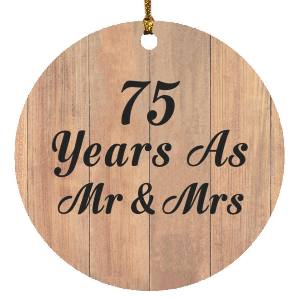75 Years As Mr & Mrs - Circle Ornament C
