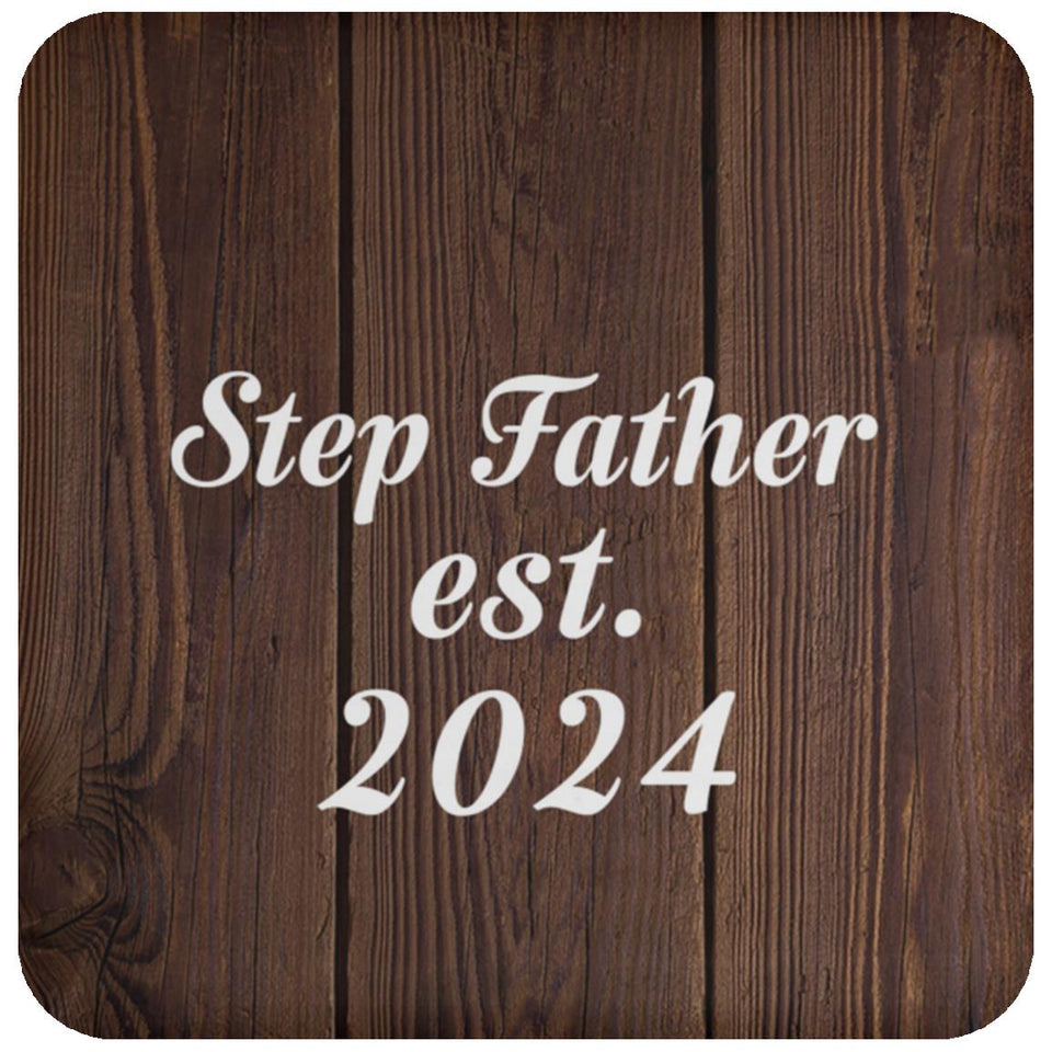 Step Father Established EST. 2024 - Drink Coaster D