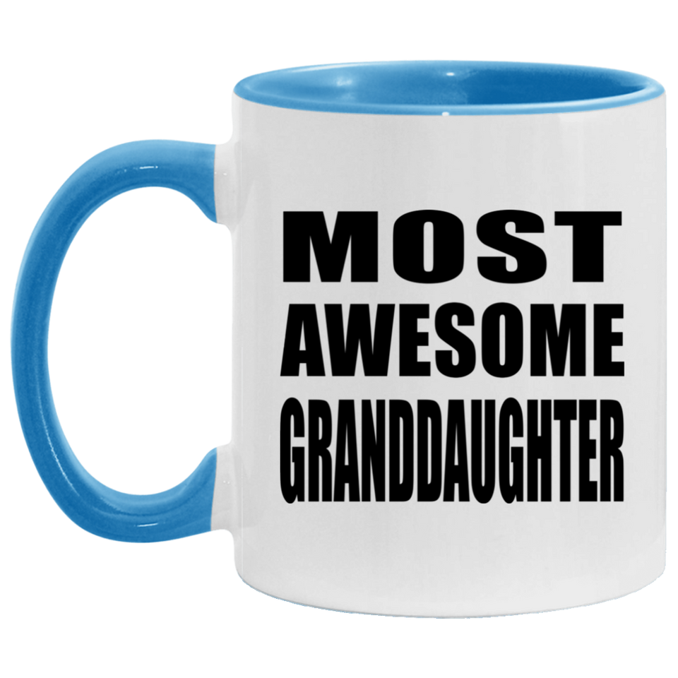 Most Awesome Granddaughter - 11oz Accent Mug Blue