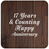 Happy 17th Anniversary 17 Years & Counting - Drink Coaster D