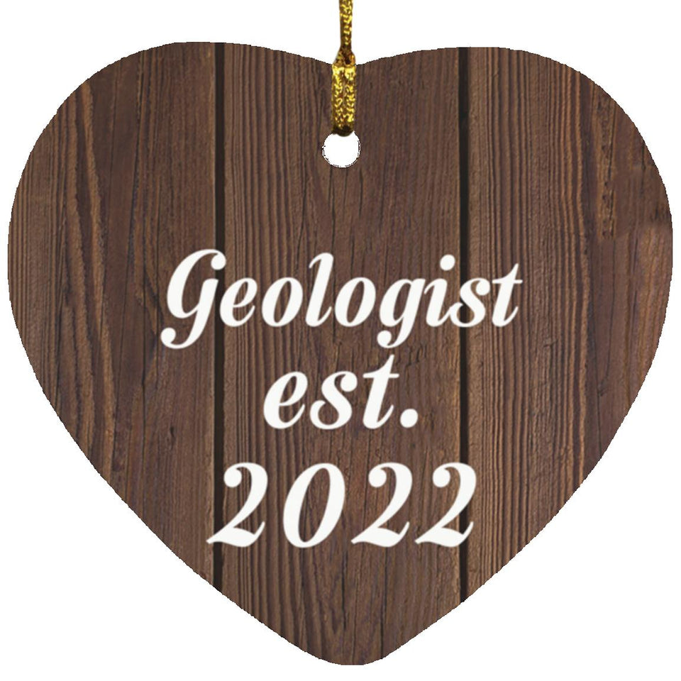 Geologist Established Est. 2022 - Heart Ornament D