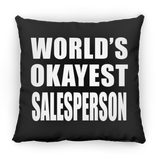 World's Okayest Salesperson - Throw Pillow Black
