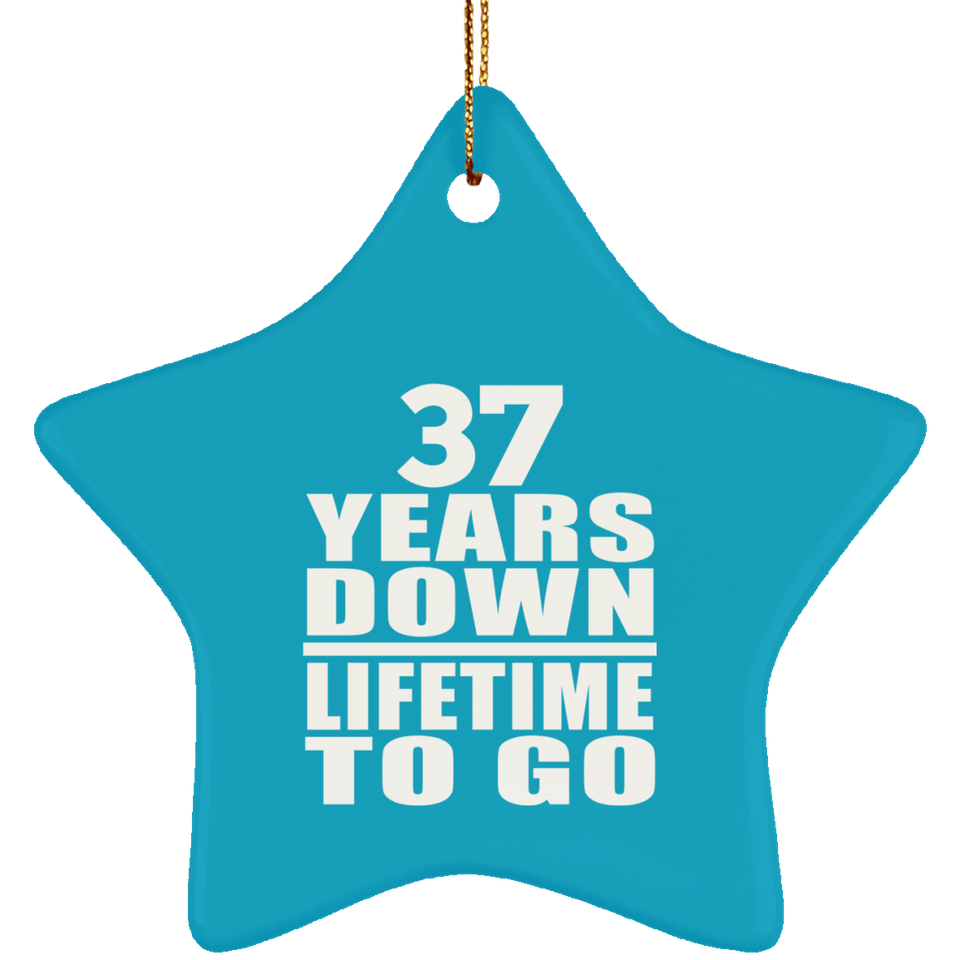 37th Anniversary 37 Years Down Lifetime To Go - Star Ornament