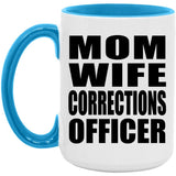 Mom Wife Corrections Officer - 15oz Accent Mug Blue