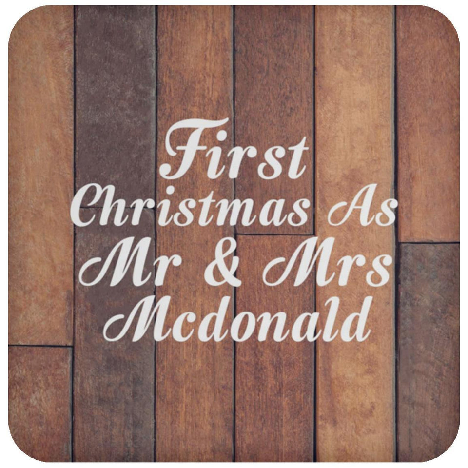 First Christmas As Mr & Mrs Mcdonald - Drink Coaster E