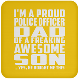 Proud Police Officer Dad Of Awesome Son - Coaster