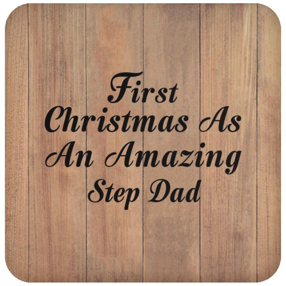 First Christmas As An Amazing Step Dad - Drink Coaster C