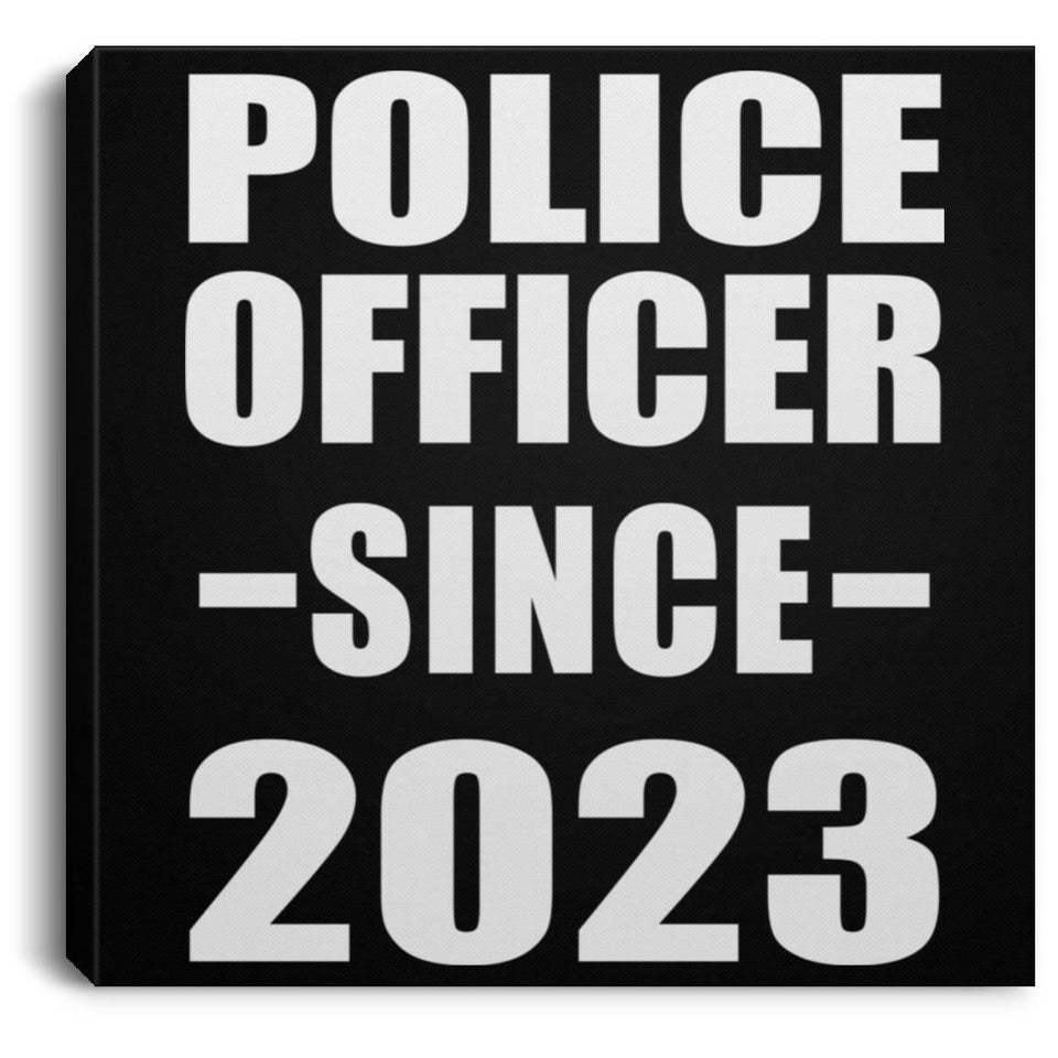 Police Officer Since 2023 - Canvas Square