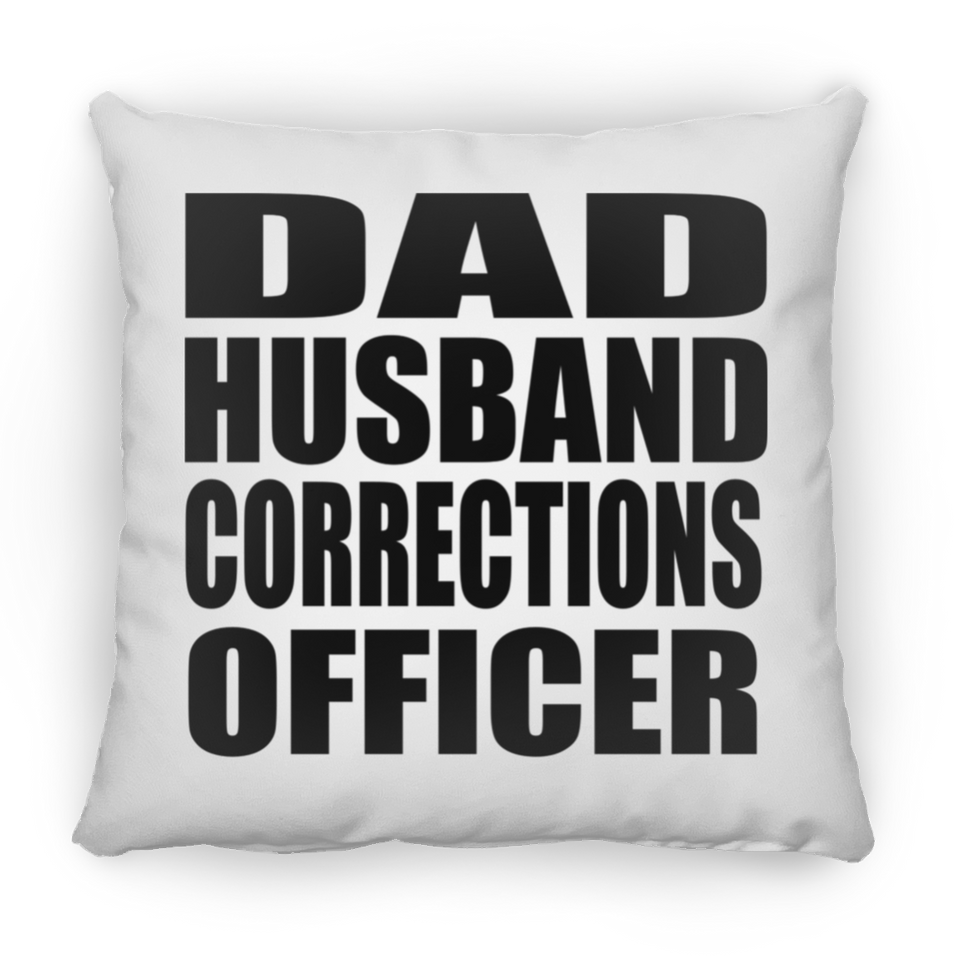 Dad Husband Corrections Officer - Throw Pillow