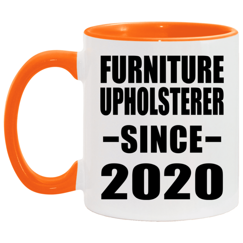 Furniture Upholsterer Since 2020 - 11oz Accent Mug Orange