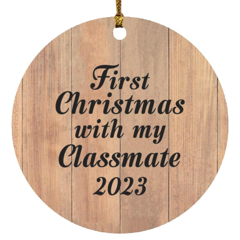 First Christmas With My Classmate 2023 - Circle Ornament C