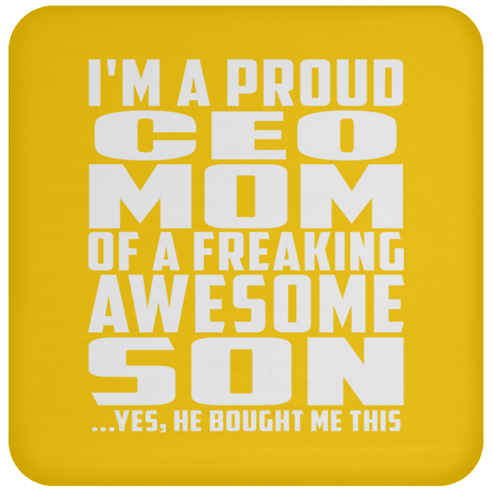 Proud CEO Mom Of Awesome Son - Drink Coaster