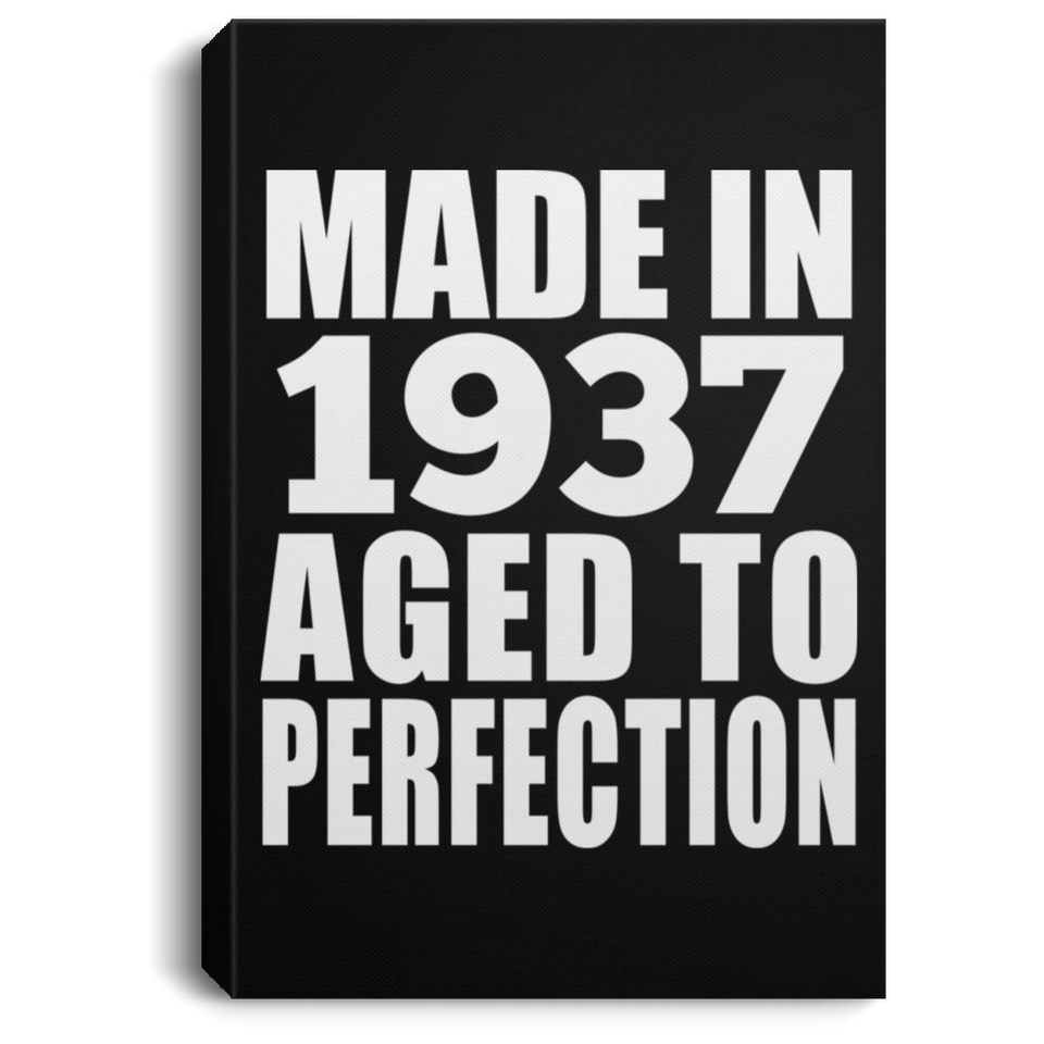 87th Birthday Made In 1937 Aged to Perfection - Canvas Portrait