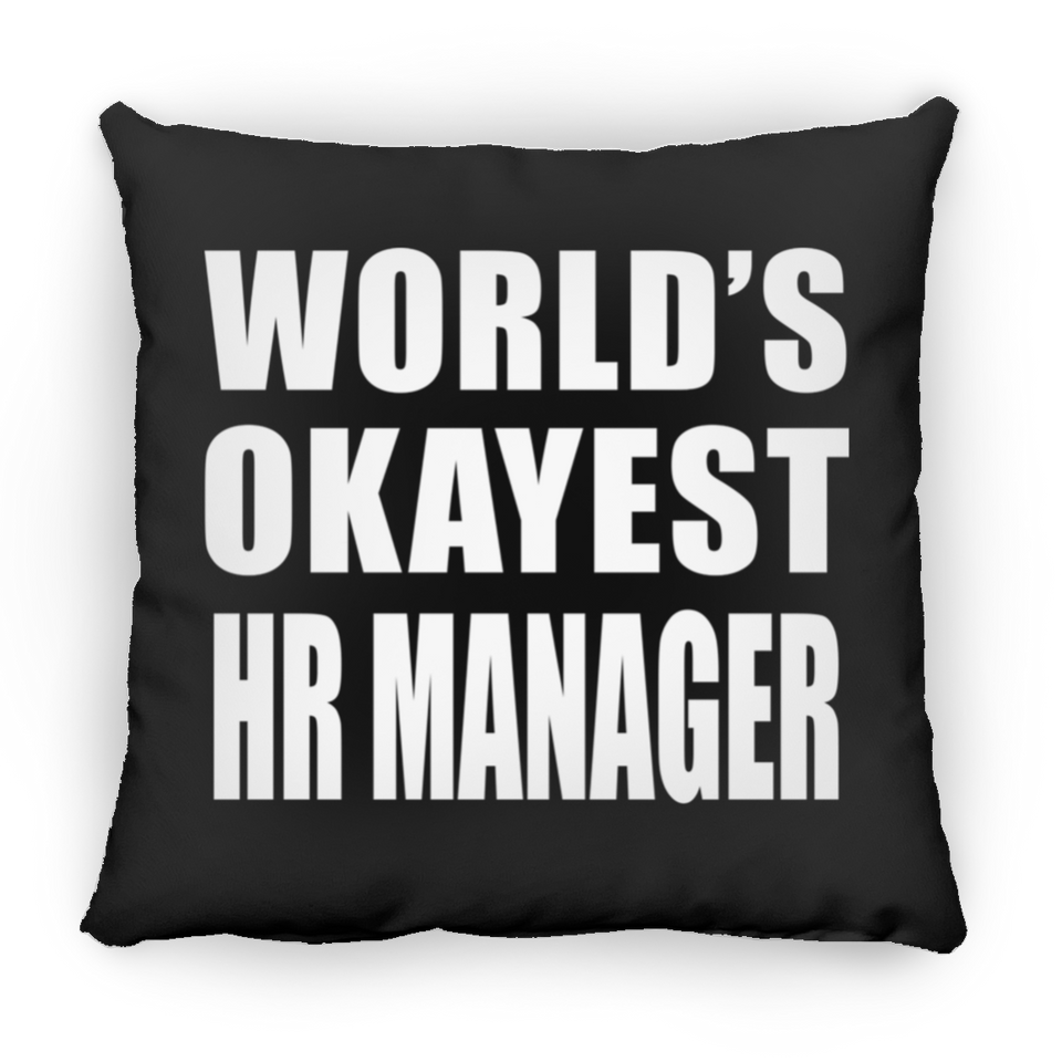 World's Okayest Hr Manager - Throw Pillow Black